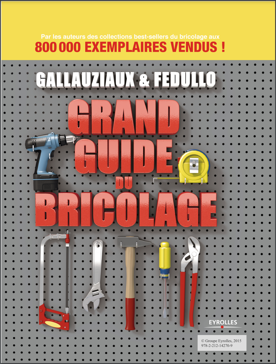 Télécharger Liver GRAND GUIDE DU BRICOLAGE [PDF] gratuit