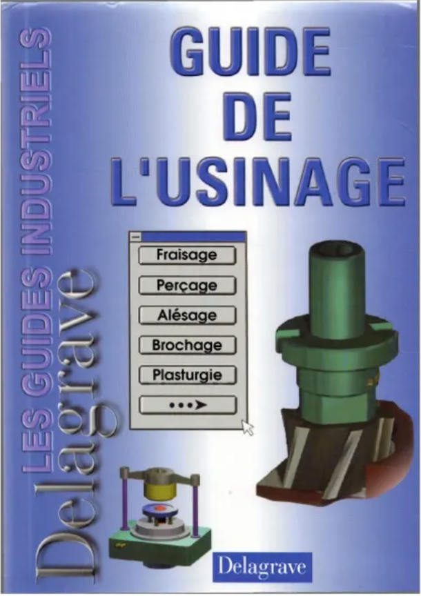 Télécharger Guide d’usinage – Guide industriel en PDF Télécharger Guide d’usinage – Guide industriel en PDF